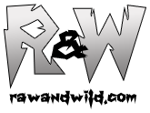 Raw and Wild